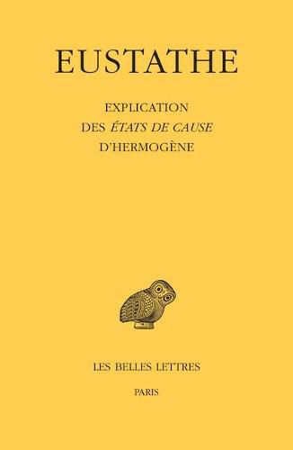 Cover image for Eustathe, Explication Des Etats de Cause d'Hermogene