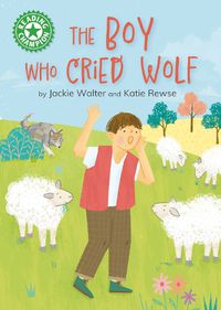 Cover image for Reading Champion: The Boy who Cried Wolf