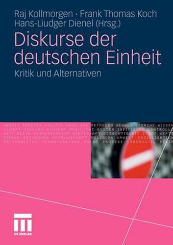 Diskurse Der Deutschen Einheit: Kritik Und Alternativen