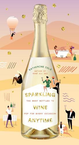 Cover image for Sparkling Wine Anytime: The Best Bottles to Pop for Every Occasion