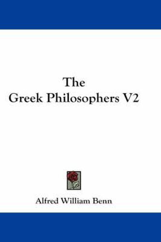 Cover image for The Greek Philosophers V2