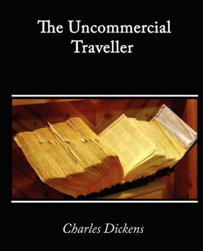 Cover image for The Uncommercial Traveller