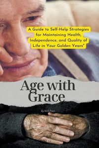 Cover image for Age with Grace