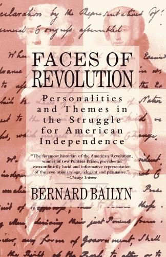 Cover image for Faces of Revolution: Personalities & Themes in the Struggle for American Independence