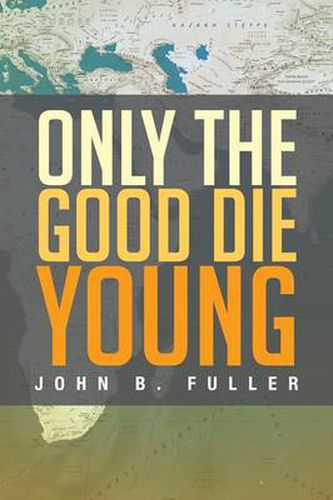 Cover image for Only the Good Die Young