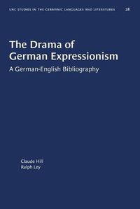 Cover image for The Drama of German Expressionism: A German-English Bibliography