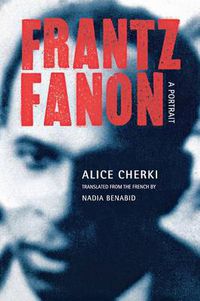 Cover image for Frantz Fanon: A Portrait
