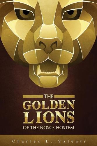 The Golden Lions of the Nosce Hostem