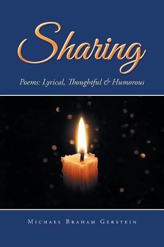 Cover image for Sharing: Poems: Lyrical, Thoughtful & Humorous