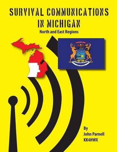 Survival Communications in Michigan: North and East Regions