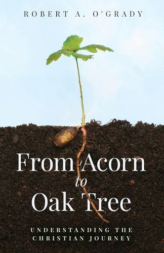 Cover image for From Acorn to Oak Tree