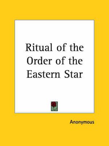 Cover image for Ritual of the Order of the Eastern Star (1914)