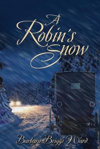 Cover image for A Robin's Snow