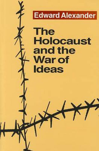 Cover image for The Holocaust and the War of Ideas