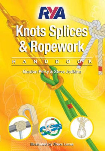 RYA Knots, Splices and Ropework Handbook