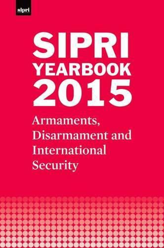 Cover image for SIPRI Yearbook 2015: Armaments, Disarmament and International Security