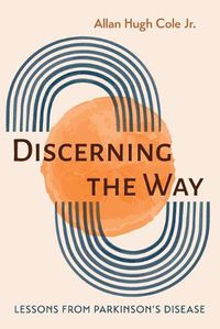 Cover image for Discerning the Way