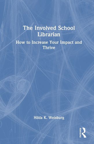 Cover image for The Involved School Librarian