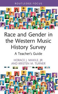 Cover image for Race and Gender in the Western Music History Survey