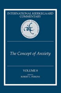 Cover image for International Kierkegaard Commentary , Volume 8: The Concept of Anxiety