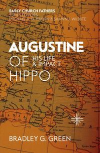 Cover image for Augustine of Hippo: His Life and Impact