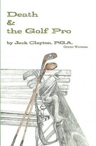 Cover image for Death & the Golf Pro by Jack Clayton, P.G.A.