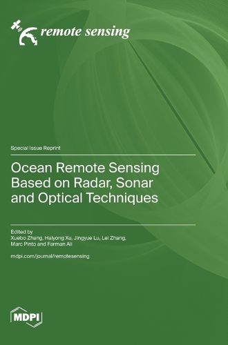 Cover image for Ocean Remote Sensing Based on Radar, Sonar and Optical Techniques
