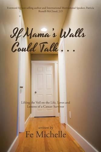 Cover image for If Mama's Walls Could Talk . . .