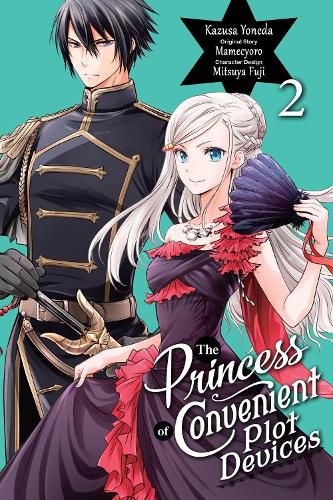 Cover image for The Princess of Convenient Plot Devices, Vol. 2 (manga)