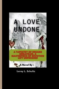 Cover image for A love Undone