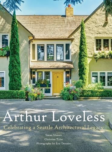 Cover image for Arthur Loveless Celebrating a Seattle Architectural Legacy