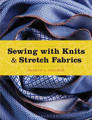 Cover image for Sewing with Knits and Stretch Fabrics