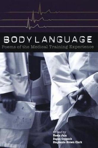 Body Language: Poems of the Medical Training Experience