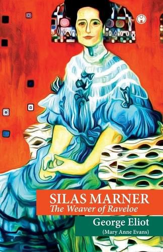 Cover image for Silas Marner: The Weaver of Raveloe