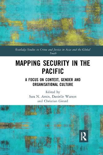 Cover image for Mapping Security in the Pacific: A Focus on Context, Gender and Organisational Culture