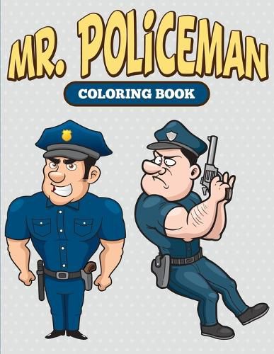 Cover image for Mr. Policeman Coloring Book