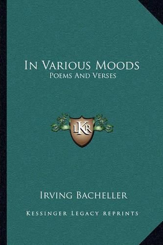 In Various Moods: Poems and Verses