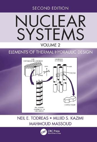 Cover image for Nuclear Systems Volume II: Elements of Thermal Hydraulic Design