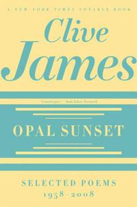 Cover image for Opal Sunset: Selected Poems, 1958-2008