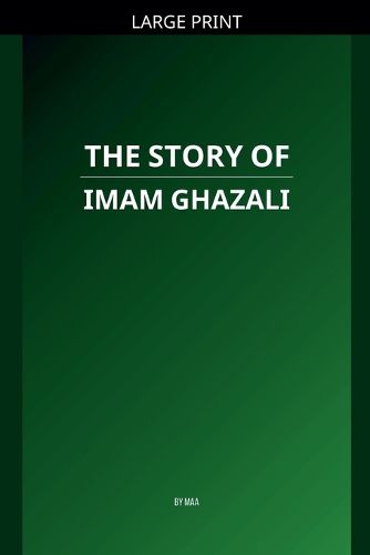 Cover image for The Story of Imam Ghazali