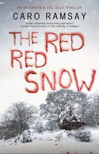 Cover image for The Red, Red Snow