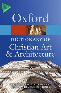 Cover image for The Oxford Dictionary of Christian Art and Architecture