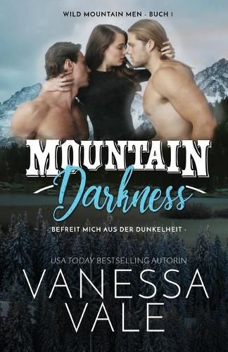 Cover image for Mountain Darkness - befreit mich aus der Dunkelheit: Grossdruck