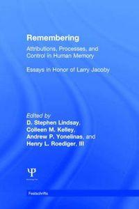 Cover image for Remembering: Attributions, Processes, and Control in Human Memory