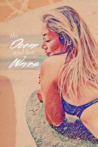 Cover image for The Ocean & Her Waves