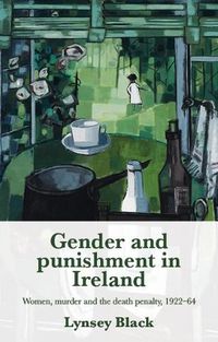 Cover image for Gender and Punishment in Ireland