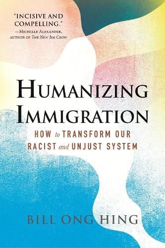 Cover image for Humanizing Immigration