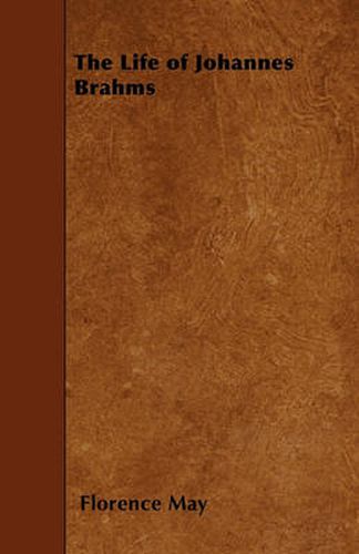 Cover image for The Life of Johannes Brahms