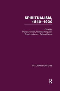 Cover image for Spiritualism, 1840-1930