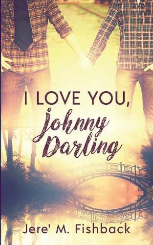 Cover image for I Love You, Johnny Darling